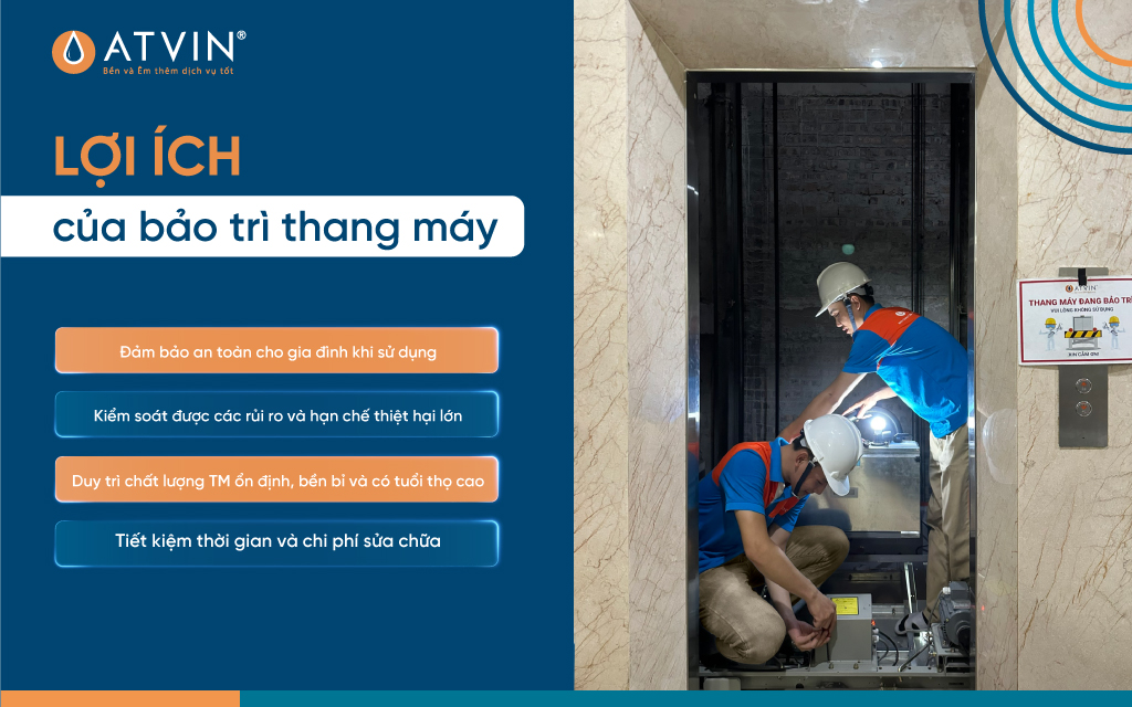 Thang máy Atvin đưa ra 4 lợi ích của dịch vụ bảo trì thang máy