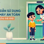 Hướng dẫn sử dụng thang máy an toàn