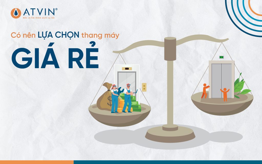 Có nên lựa chọn thang máy gia đình giá rẻ