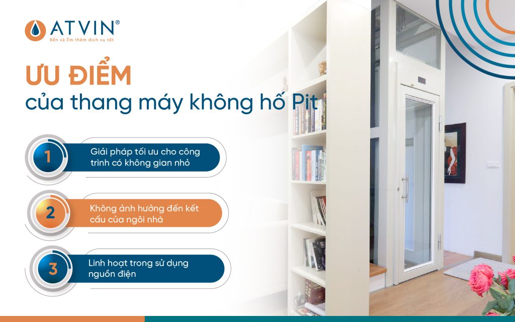 Ưu điểm của thang máy không hố Pit