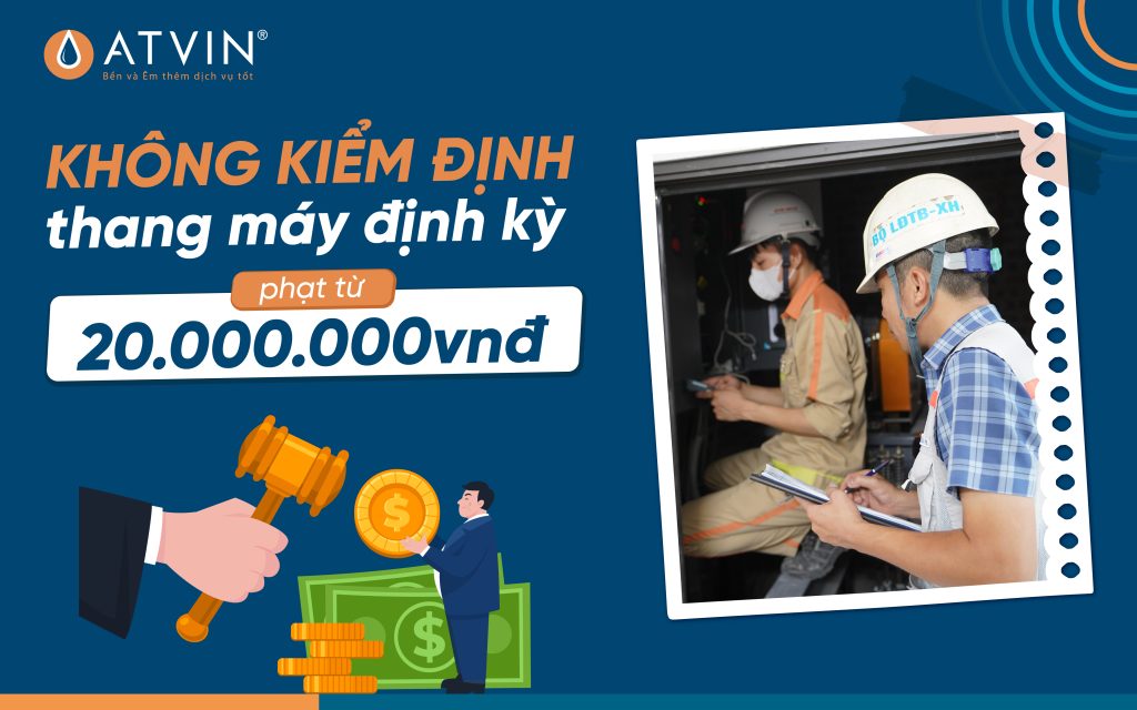 Phạt không kiểm định thang máy