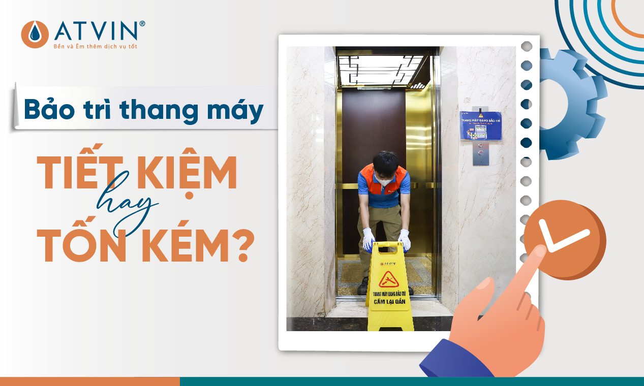Bảo trì thang máy - tiết kiệm hay tốn kém