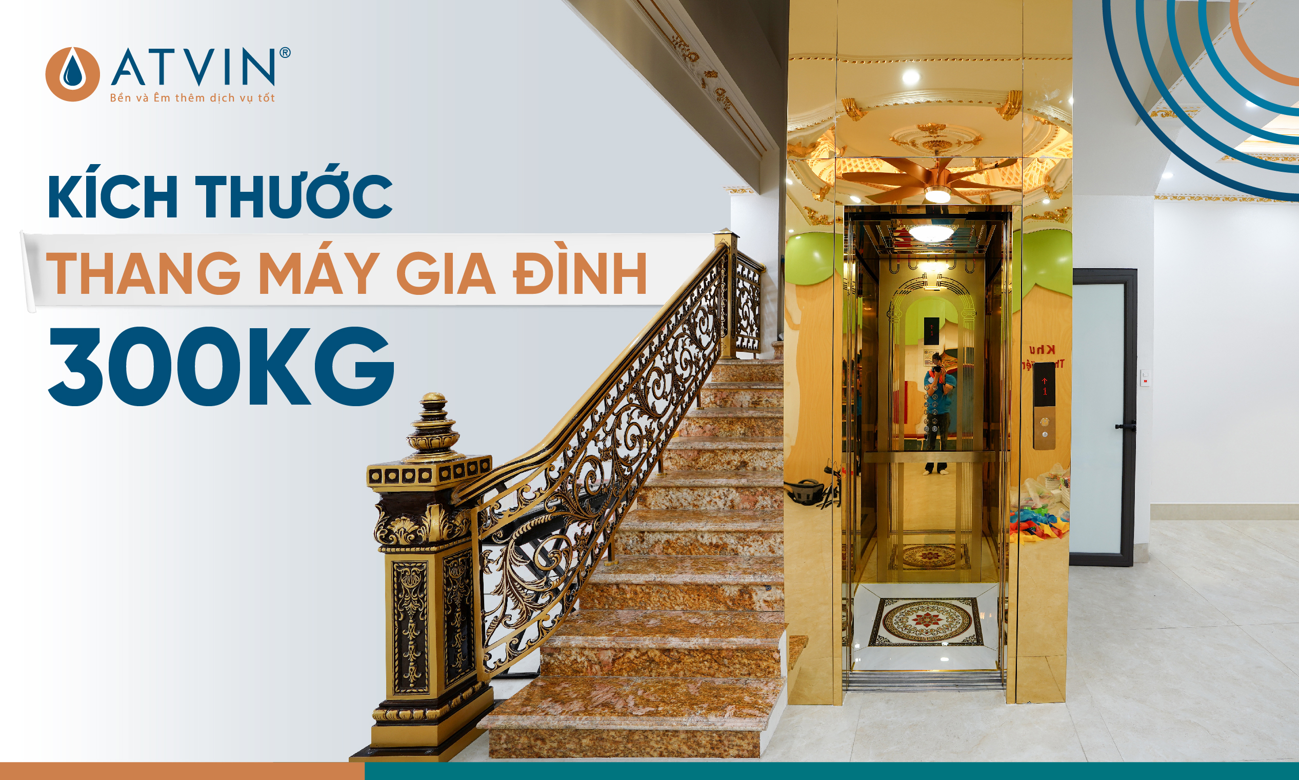 Kích thước thang máy gia đình 300kg